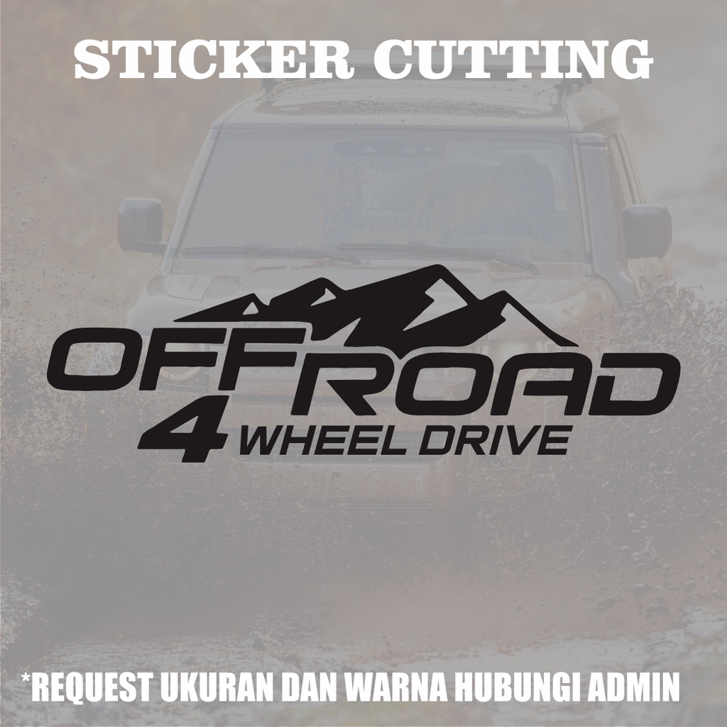 Sticker Cutting Off Road 4 Wheel Drive / Stiker Cutting