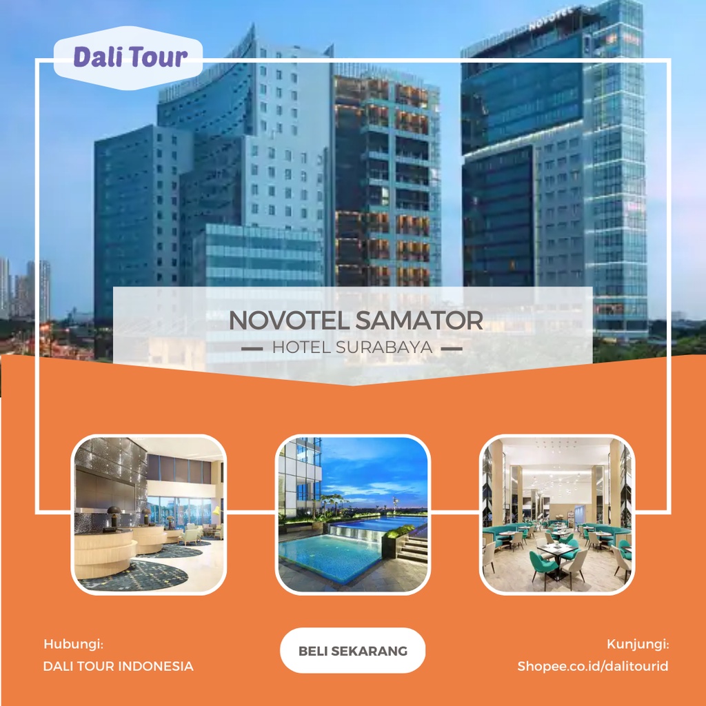 Novotel Samator Surabaya  Voucher Hotel Murah