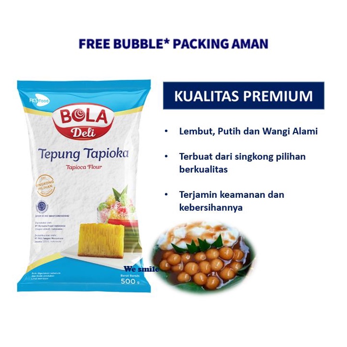 BOLA Deli Tepung Tapioka 500 gr