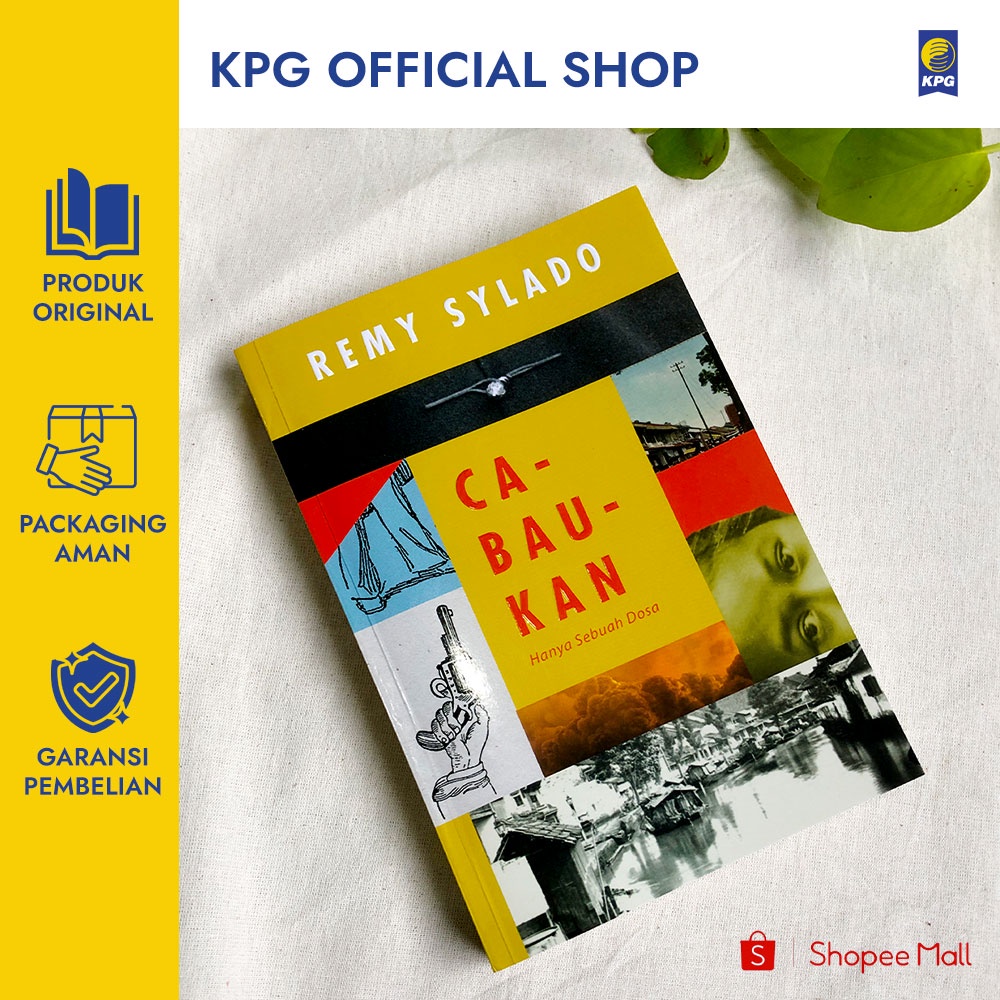 KPG - CA-BAU-KAN (HANYA SEBUAH DOSA) - REMY SYLADO