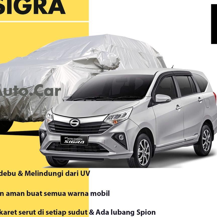 ✤ Body Cover Mobil SIGRA / Sarung Mobil Sigra / Selimut Mobil Sigra / Mantel Mobil Sigra /Mantol Sig