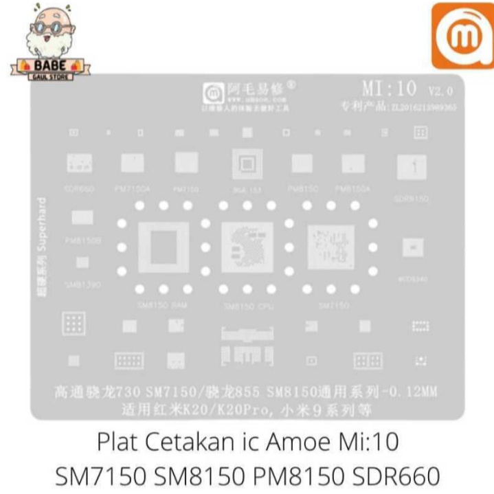 PLAT CETAKAN IC BGA AMAOE MI 10 SM8150 SM7150 PM8150 PM7150 ORIGINAL MI10