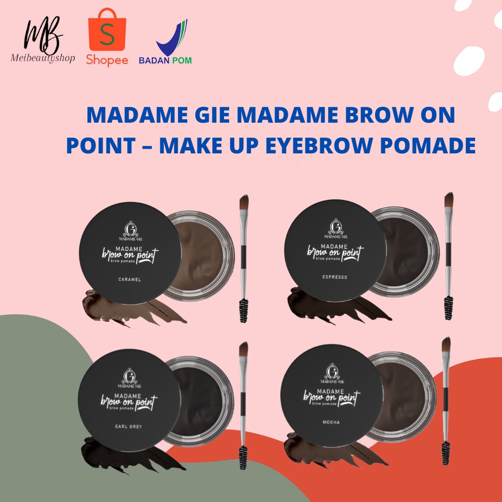 Madame Gie Madame Brow On Point – Make Up Eyebrow Pomade Cream Pensil Alis Waterproof