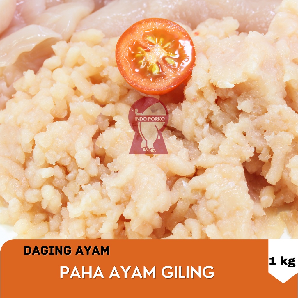 

Daging Paha Ayam Giling / Cincang / Minced Chicken Leg Thigh