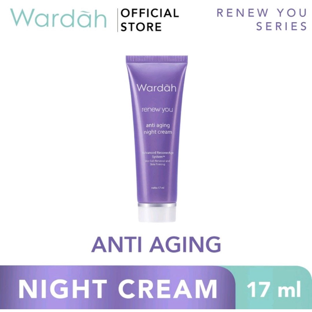 WARDAH RENEW YOU ANTI AGING NIGHT CREAM / KRIM MALAM WAJAH WARDAH