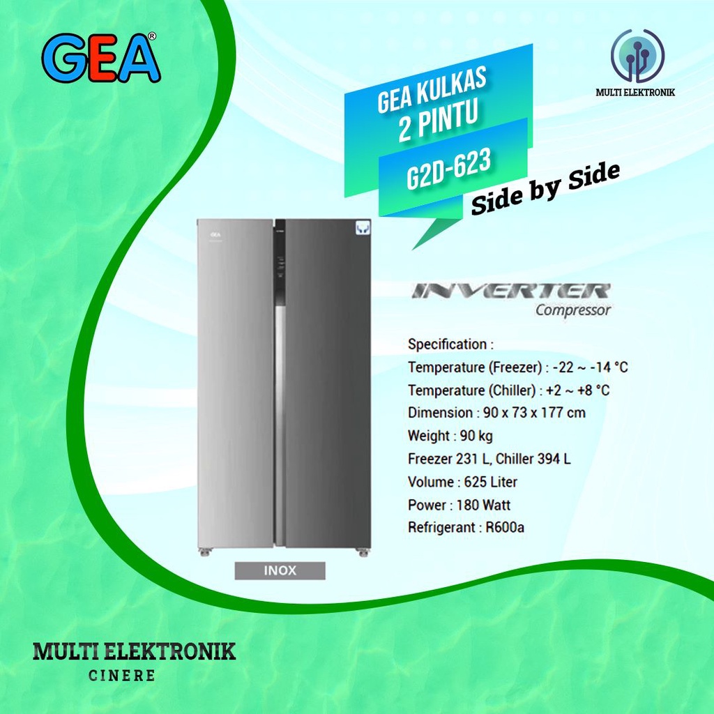 KULKAS GEA G2D 623 INOX LEMARI ES 2 PINTU G2D-623 G2D623 SIDE BY SIDE