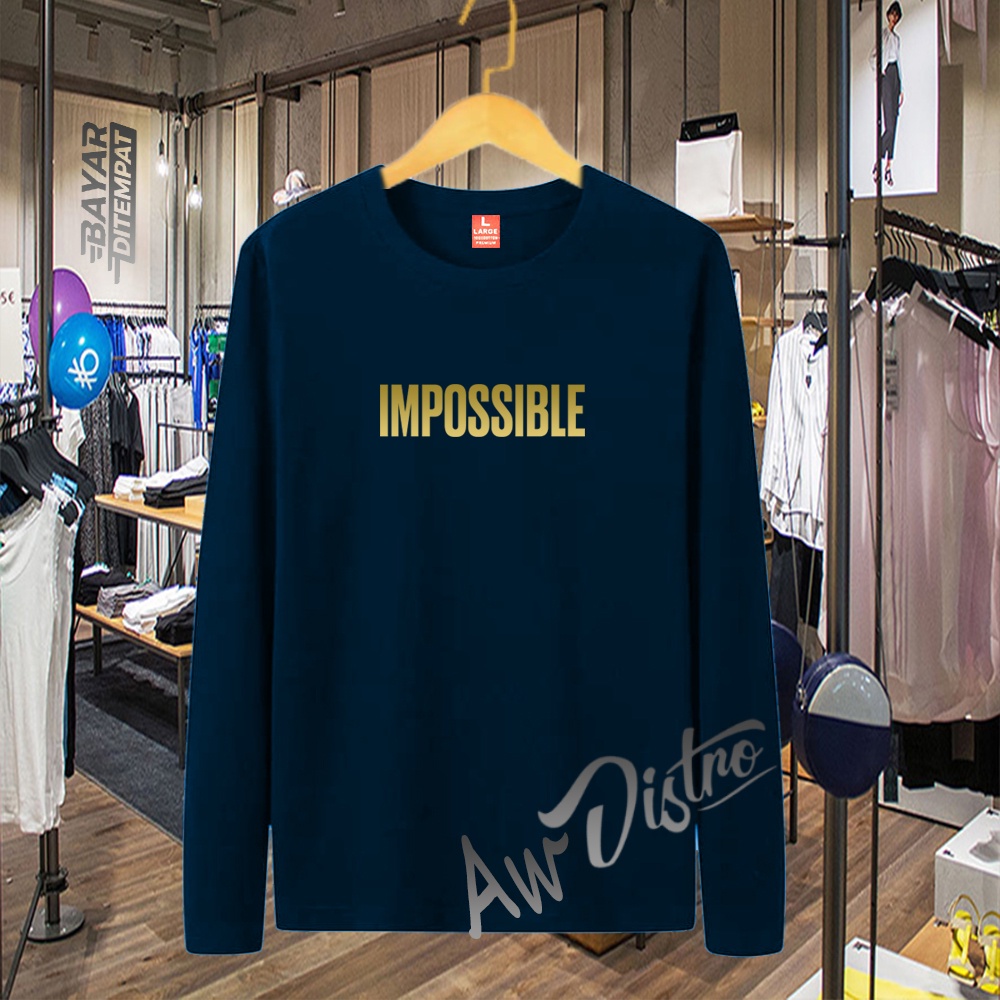 COD Baju Kaos Distro IMPOSSIBLE Taxt Gold Premium Quality Lengan Panjang Kaos Tulisan Kaos Kata-Kata Kaos Sablon Big Size