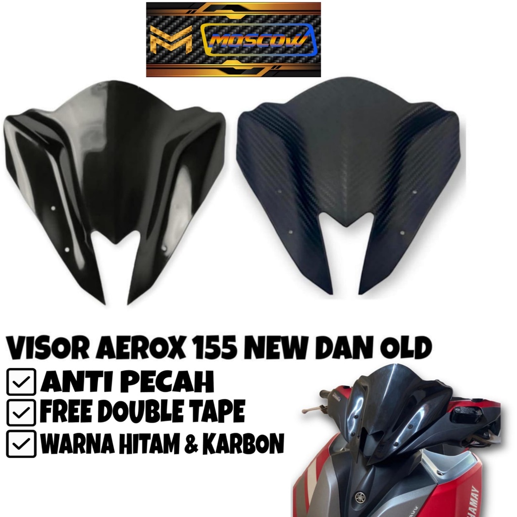 VISOR WINSHIELD + LEM PEREKAT PNP SERIES MOSCOW ORI BEAT FI ESP DELUXE STREET KARBU WINSIL YAMAHA AEROX BATMAN PISOR VARIO TECHNO LED KEYLESS ABS CBS 110 125 150 160 MIO M3 Z 125 SPORTY GT MIO J JUPITER MX KING 135 Z Z1 ZR F1ZR 125ZR SIGMA SATRIA HIU 2TAK