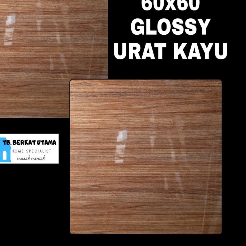 ☏ GRANIT LANTAI 60X60 GLOSSY URAT KAYU COKLAT ←