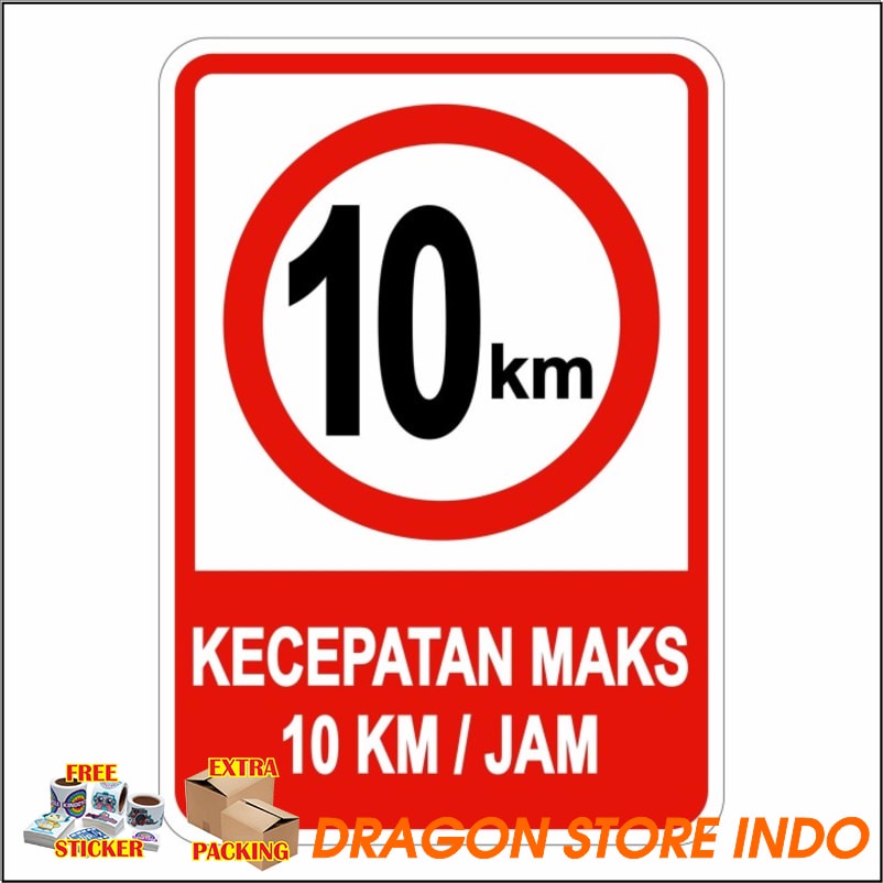 

Terlaris Rambu Batas Kecepatan Maksimal 10km 35cm x 50cm Plat Alumunium Keren