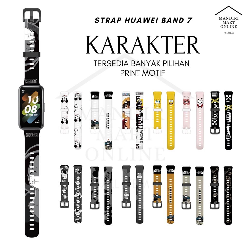 Strap Huawei Band 7 Print Motif Karakter Tali Pengganti Huawei Band 7 Bahan Silicone