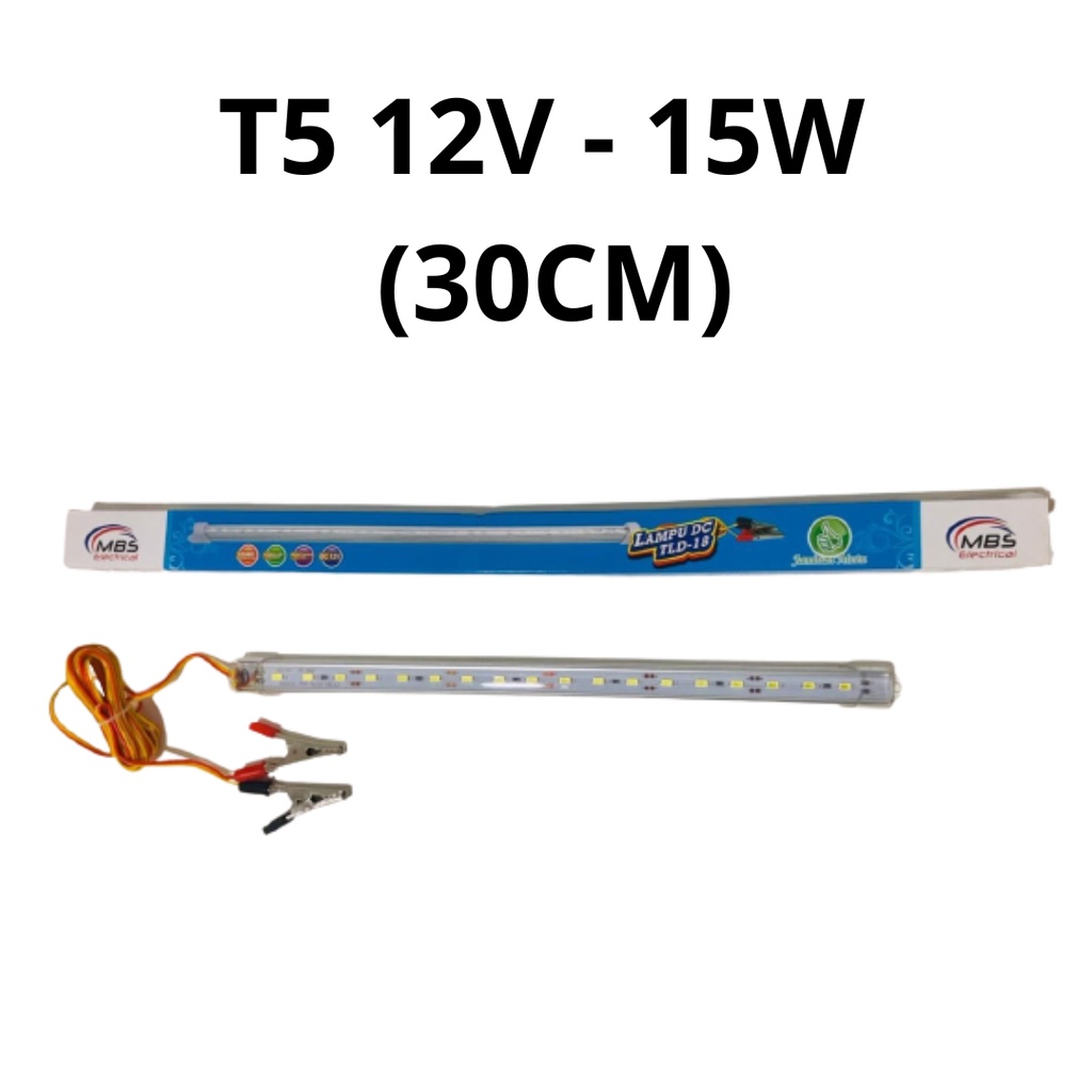 Lampu T5 TL Led MBS DC 12V 15w Aki