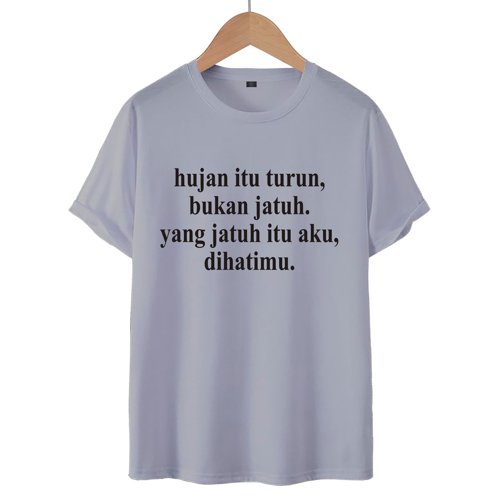 KAOS T-SHIRT HUJAN/ KAOS DISTRO WANITA.