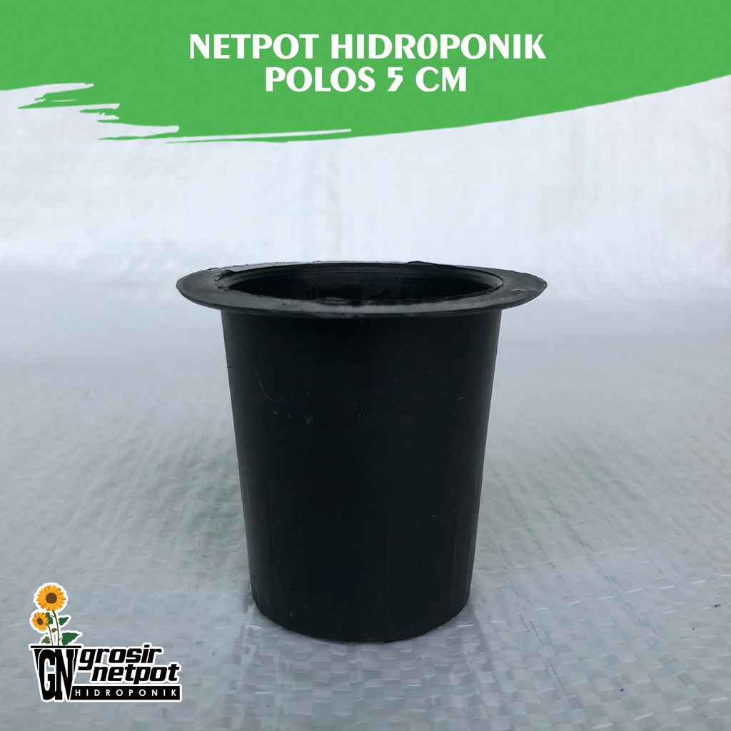 100pcs - Netpot 5 cm Polos Tanpa Lubang Samping / Netpot Hidroponik Apung NFT DFT