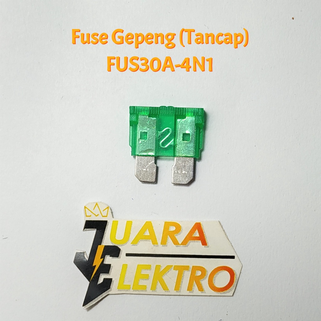 Fuse Gepeng (Tancap) Variasi FUS10A-4N1 sampai FUS30A-4N1 | Sekring Gepeng