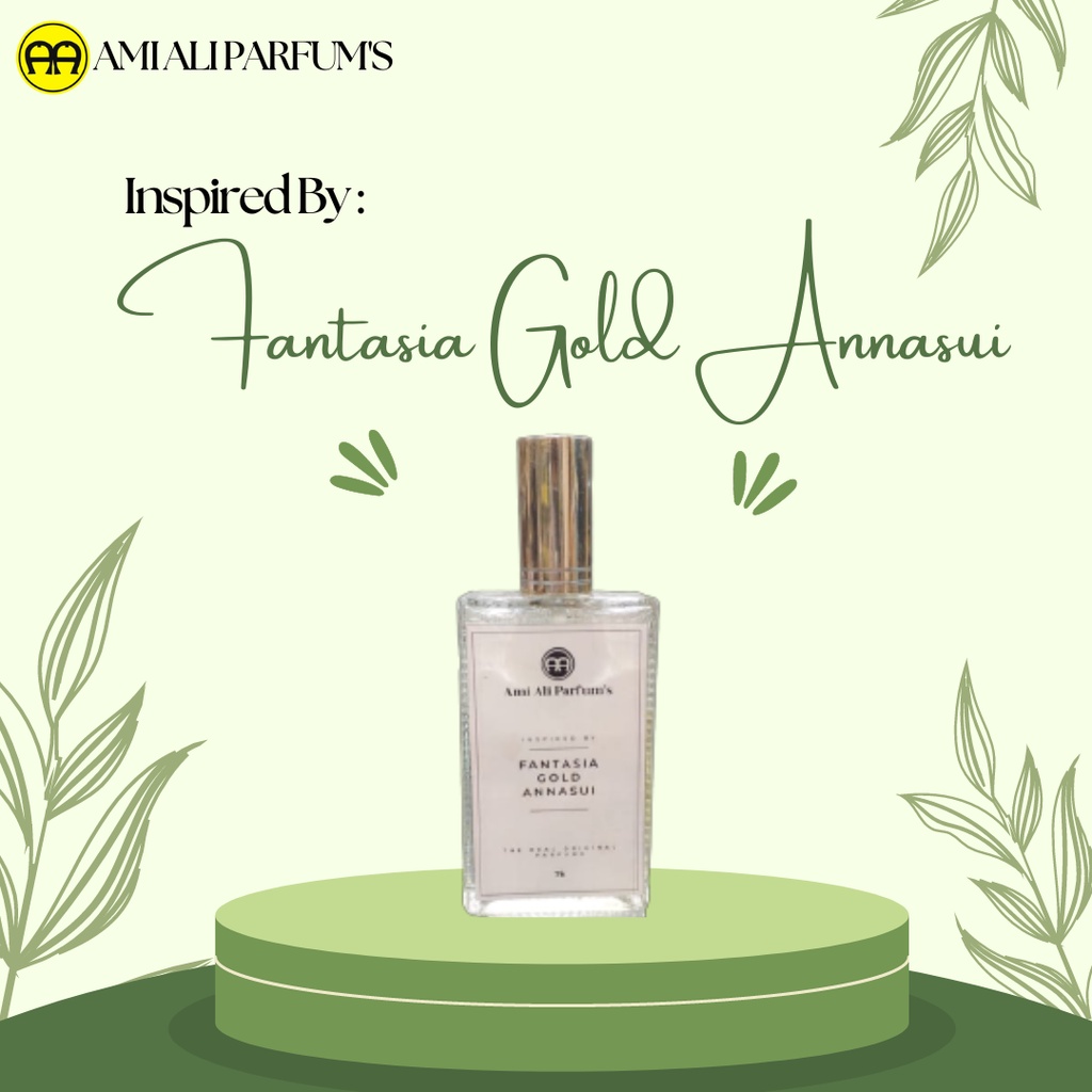 Inspired by Fantasia Gold Annasui || AMI ALI PARFUM’S Banjarmasin