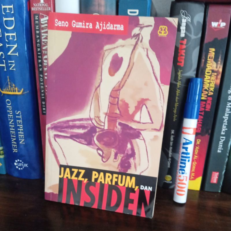 Jazz, Parfum, dan Insiden - Seno Gumira Ajidarma