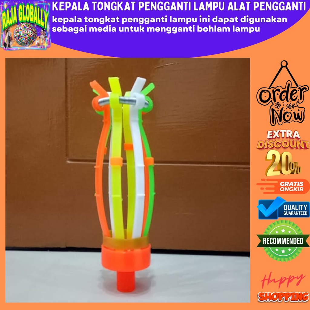 KEPALA TONGKAT PENGGANTI LAMPU ALAT PENGGANTI LAMPU STIK LAMPU TONGKAT PENGGANTI LAMPU ALAT PENGGANT