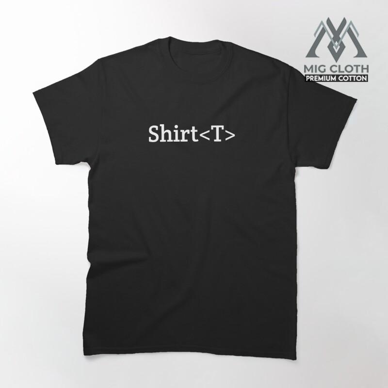 Kaos Shirt T Generic graphic Type in Funny Java Programming design 4293