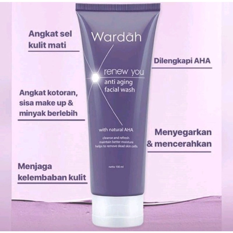 WARDAH FACIAL WASH ANTI AGING RENEW YOU SABUN WAJAH FACIAL FOAM 100ML