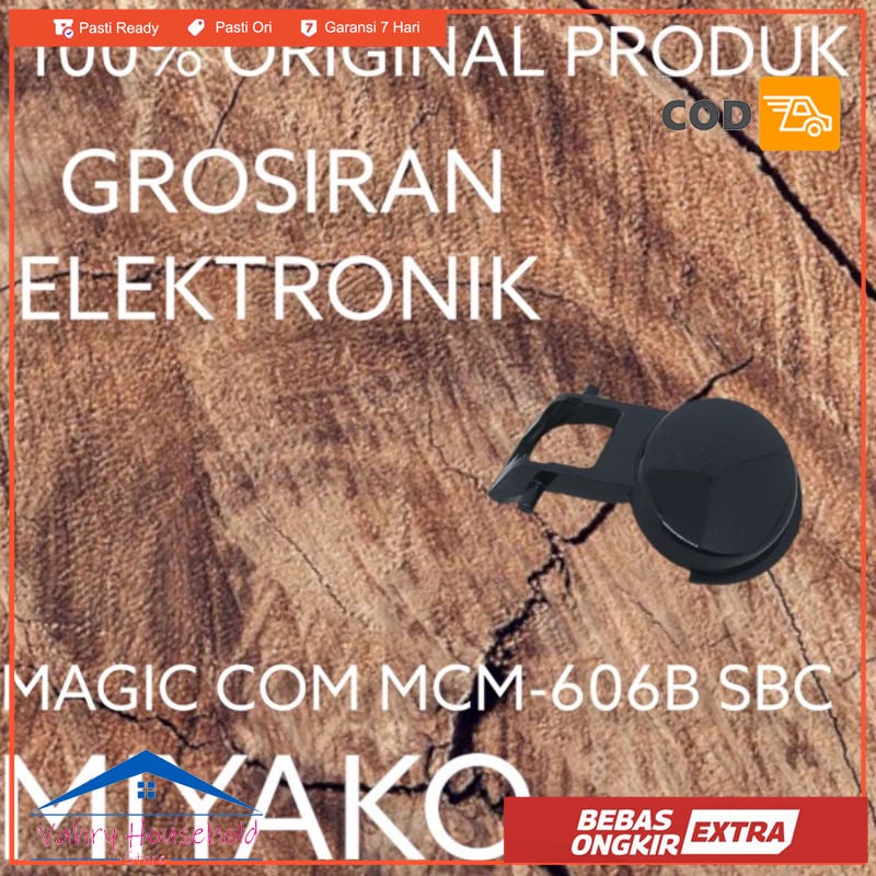KNOP KUNCIAN TUTUP 606 MAGIC COM MIYAKO MCM606 B SBC RICE COOKER