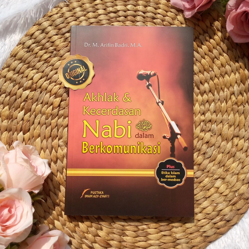 Buku Akhlak Dan Kecerdasan Nabi Dalam Berkomunikasi