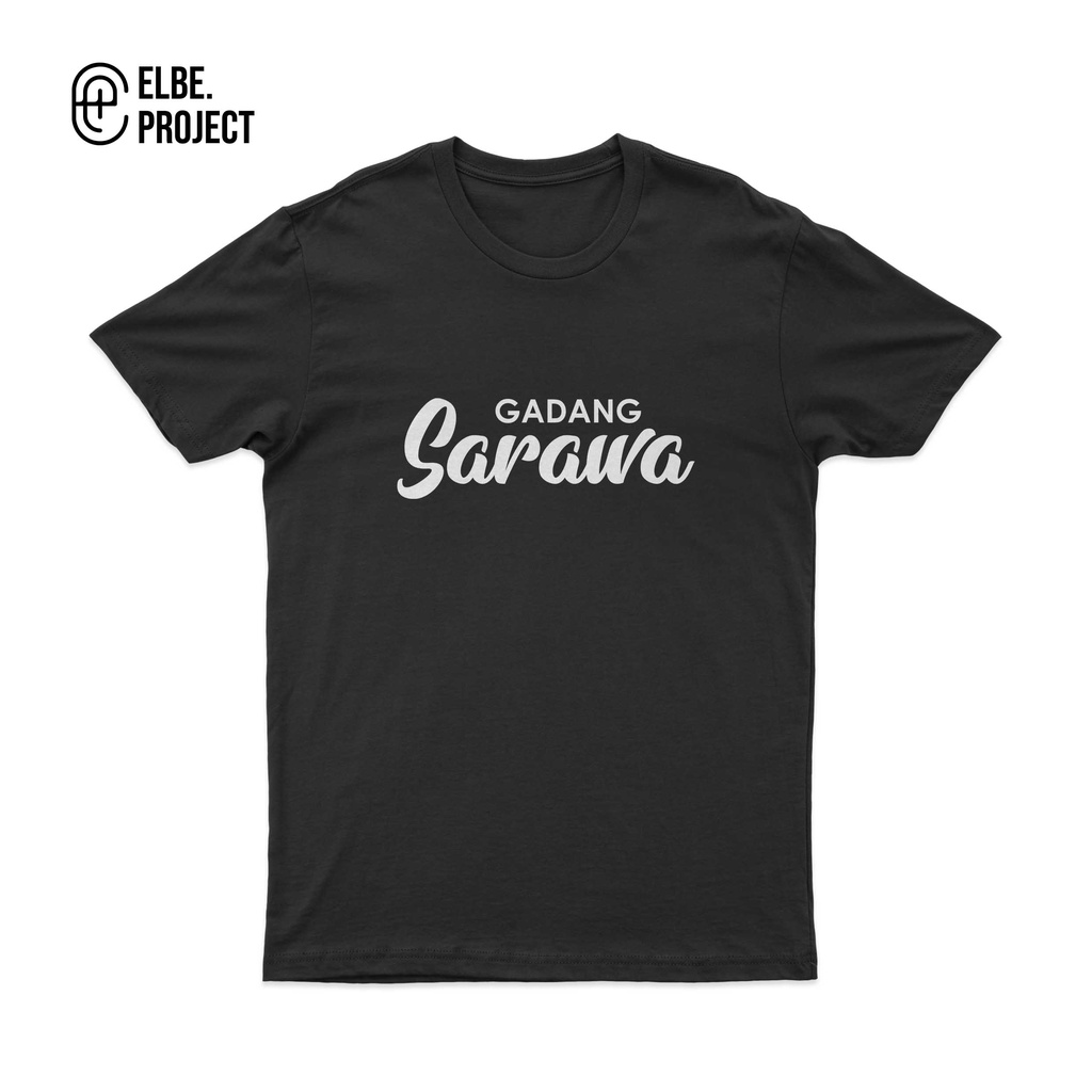 BAJU KAOS KATA KATA MINANG GADANG SARAWA / GADANG SARAWA / KAOS KEREN KEKINIAN