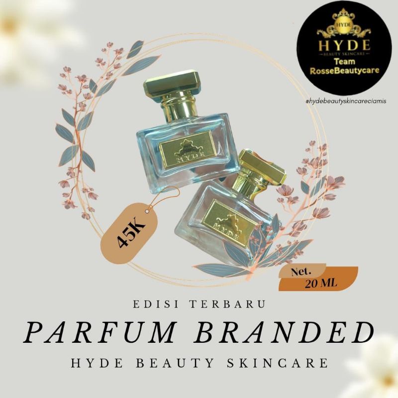PARFUM BRANDED HYDE