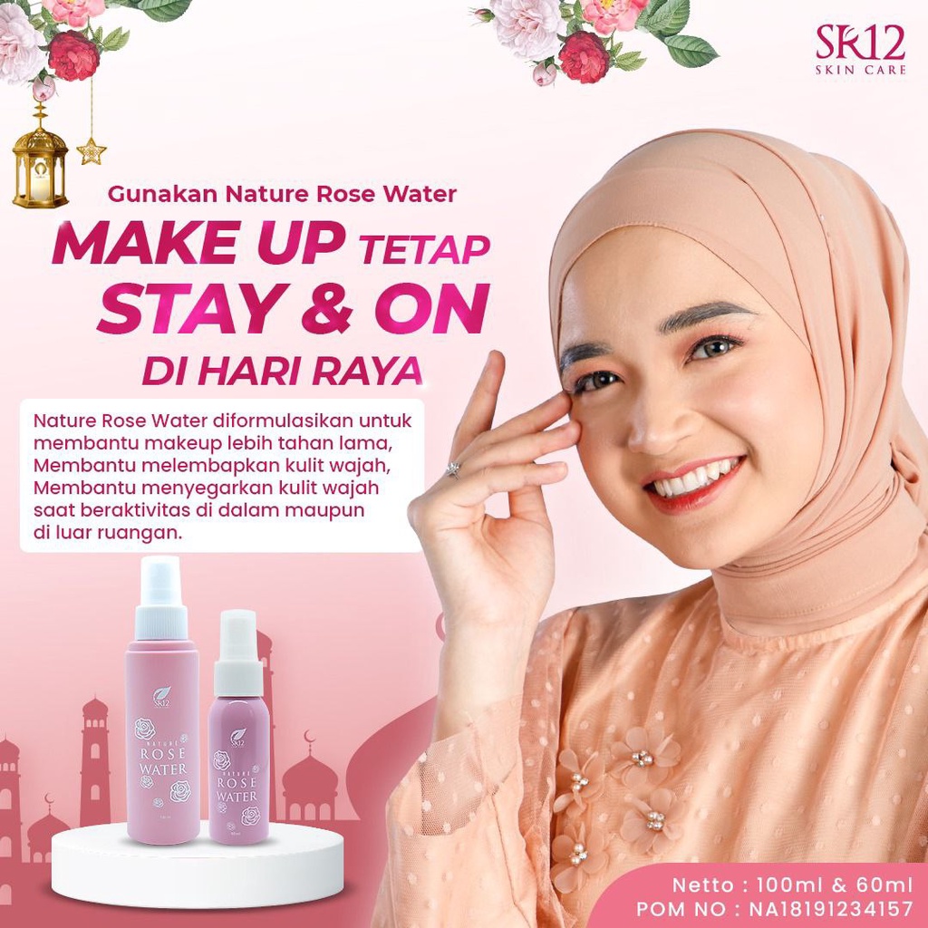 NATURE ROSE WATER SR12 / MELEMBABKAN KULIT WAJAH / MEMBANTU MAKE UP TAHAN LAMA / MENYEGARKAN KULIT