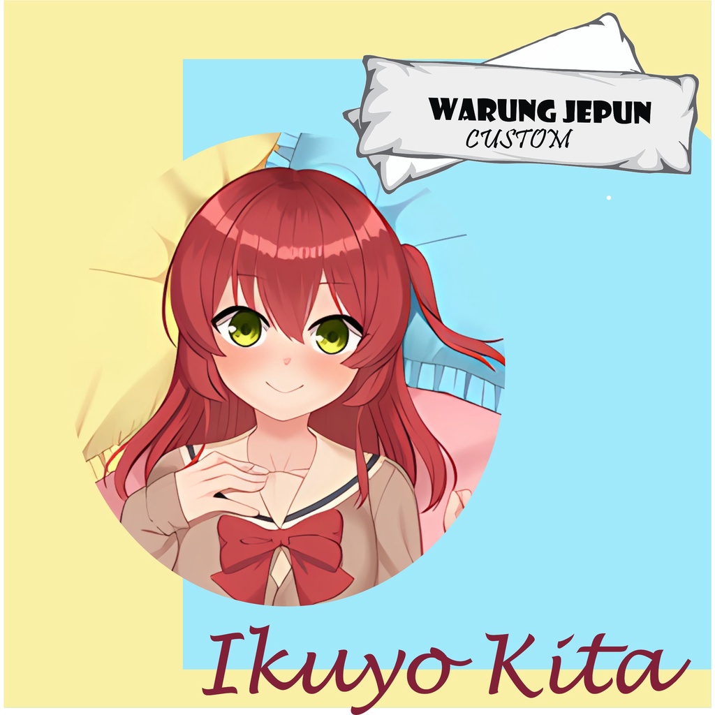 Dakimakura Ikuyo Kita Bocchi the Rock