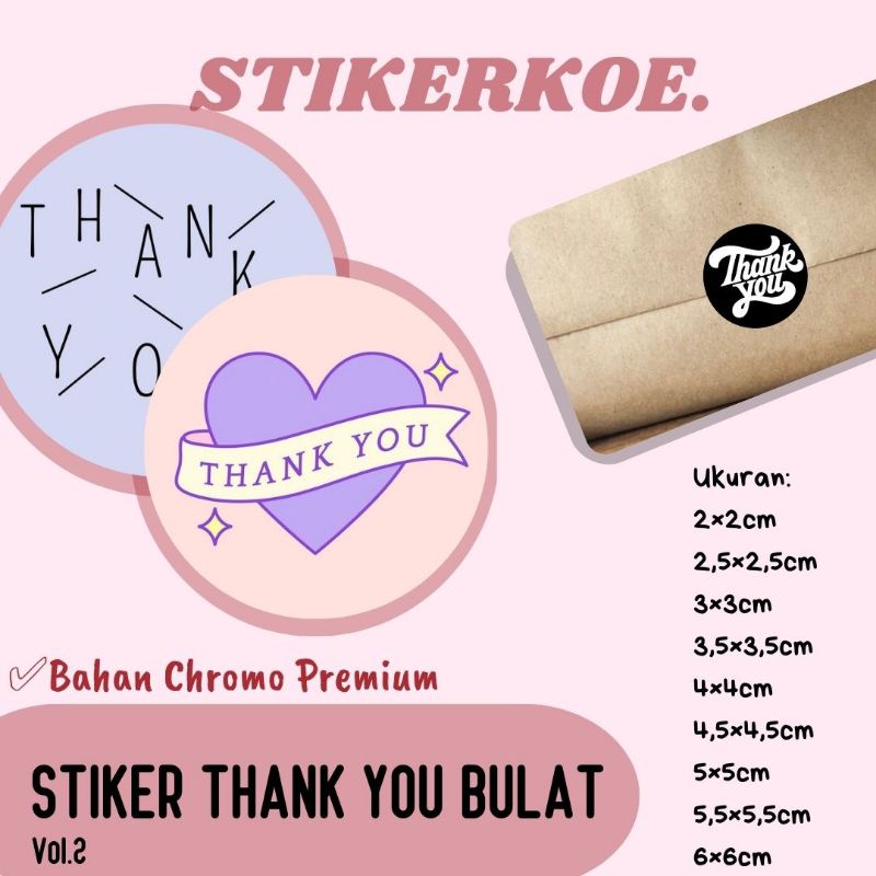 

STIKERKOE.- STIKER THANK YOU | STIKER LOGO | STIKER BULAT | STIKER CHROMO CROMO | STIKER MAKASIH PACKAGING PEKEJING