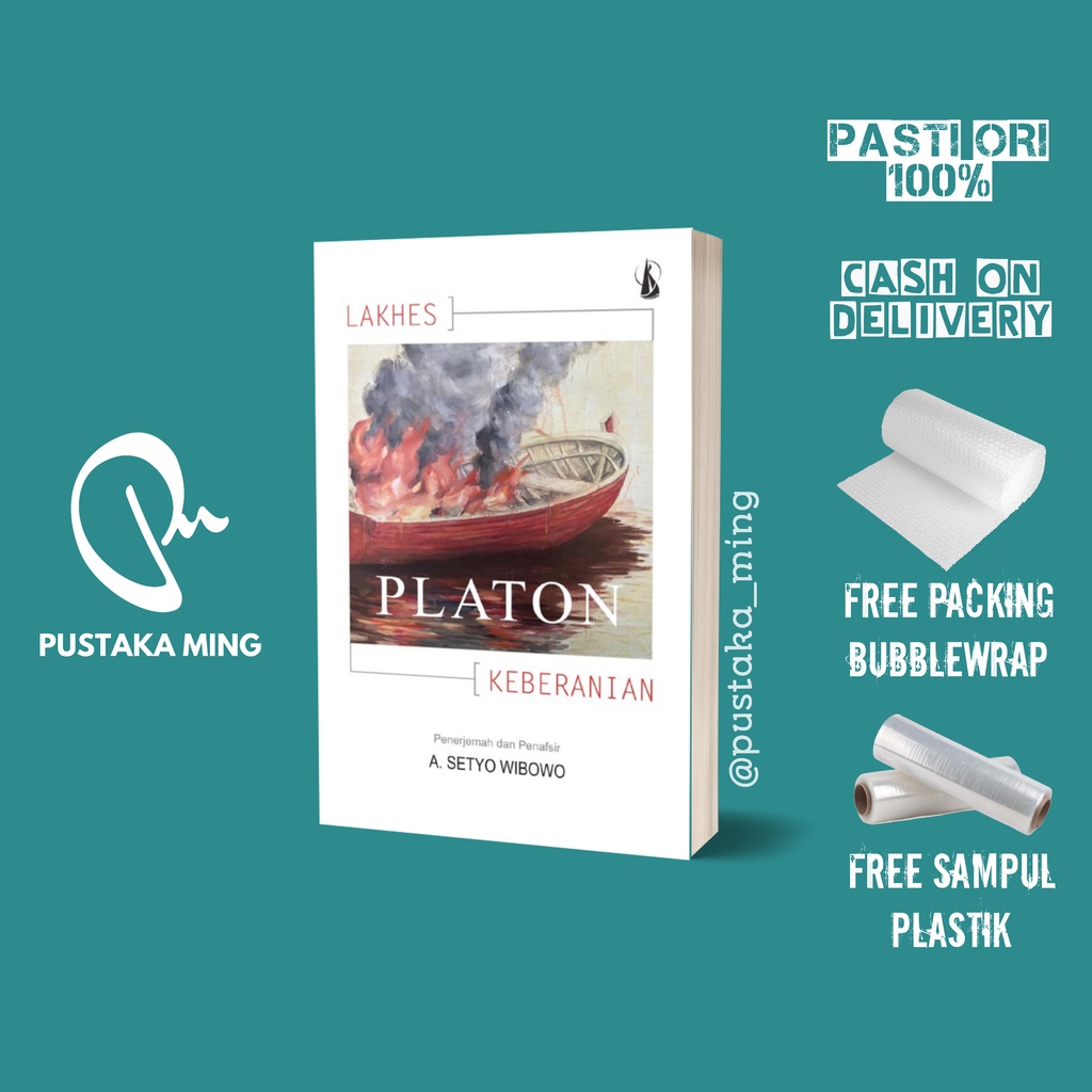 PLATON: Lakhes (Keberanian) - A. Setyo Wibowo [Kanisius]
