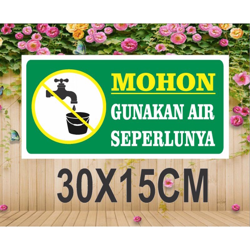 

stiker gunakan air seperlunya