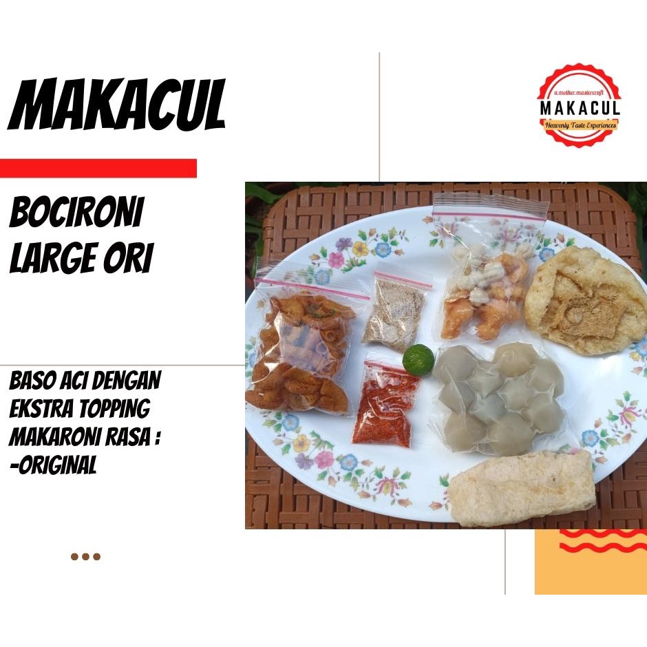 

Bocironi Large Makacul Original