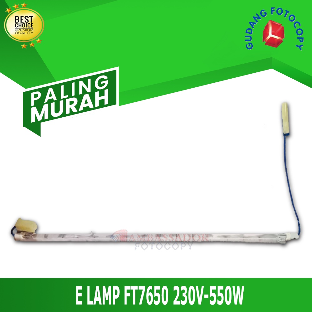 EXPOSURE LAMP MESIN FOTOCOPY FT7650 230V 550W - EL 6655-2 E