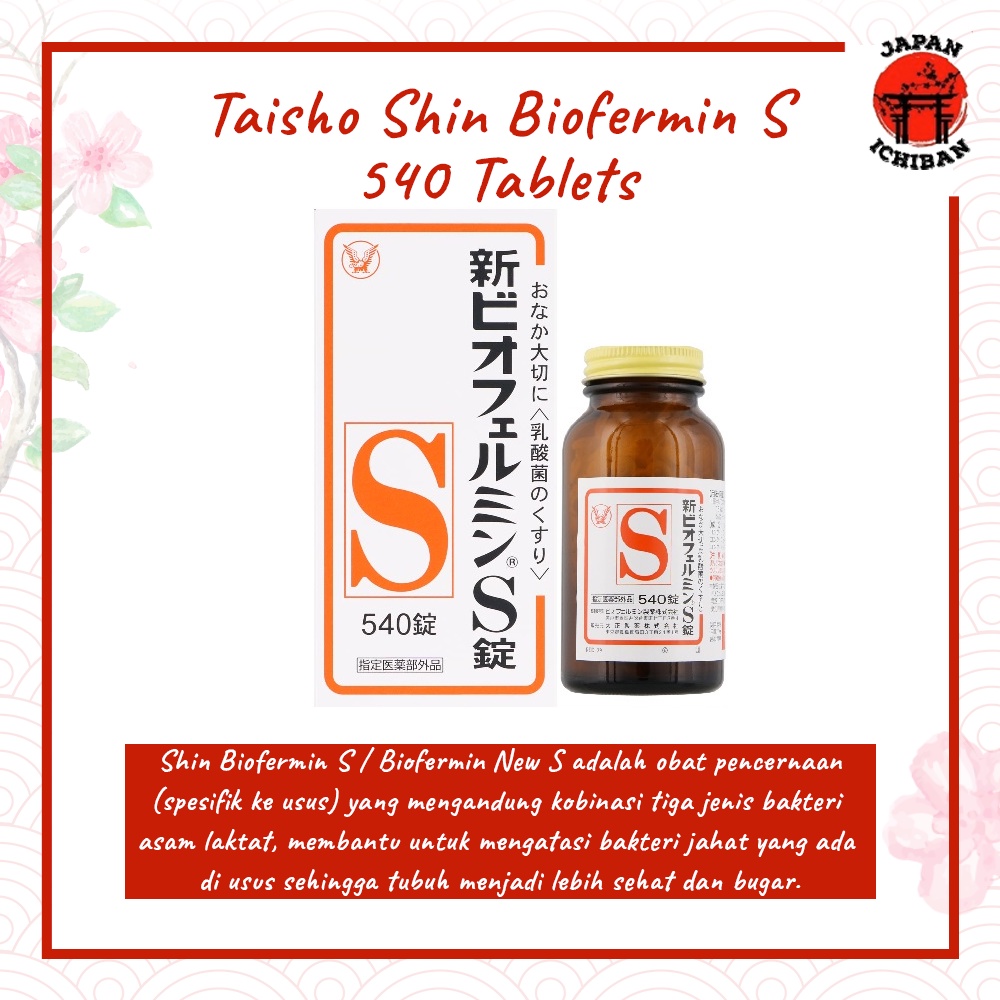 Taisho Shin Biofermin S 540 Tablets (Untuk Pencernaan) Original Japan