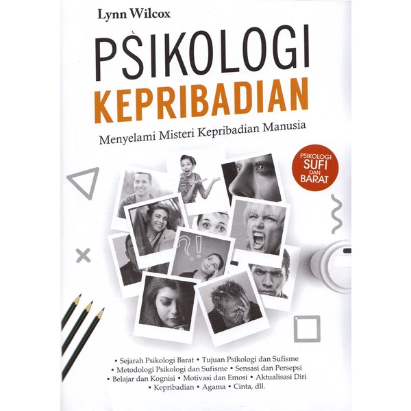 Psikologi Kepribadian: Menyelami Misteri Kepribadian Manusia (Lynn Wilcox)