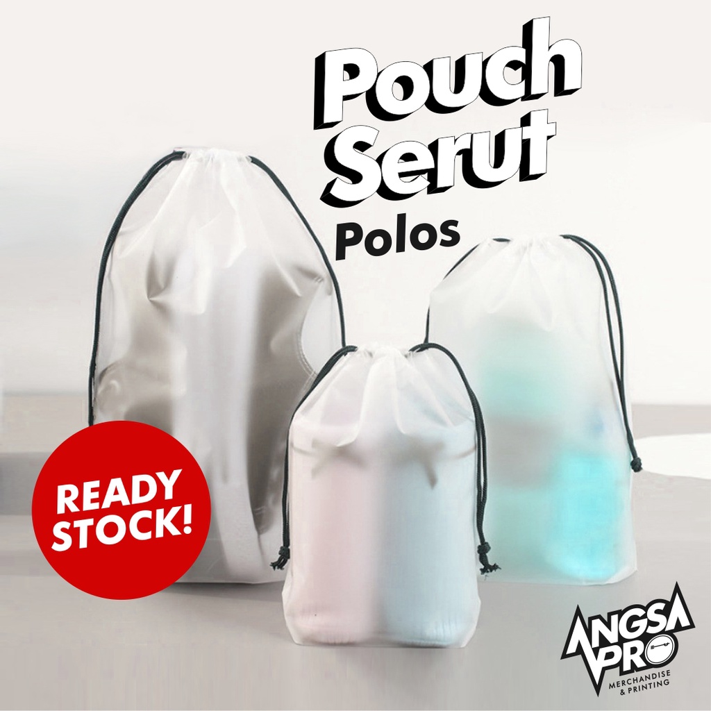 Tas Serut Polos Travel Pouch Plastik Transparan Anti Air