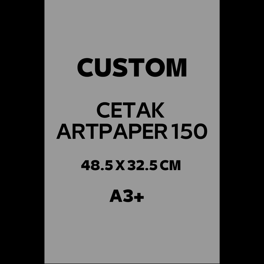 

[150gr] CETAK ARTPAPER A3+ MURAH FULL COLOR CUSTOM BISA CUSTOM