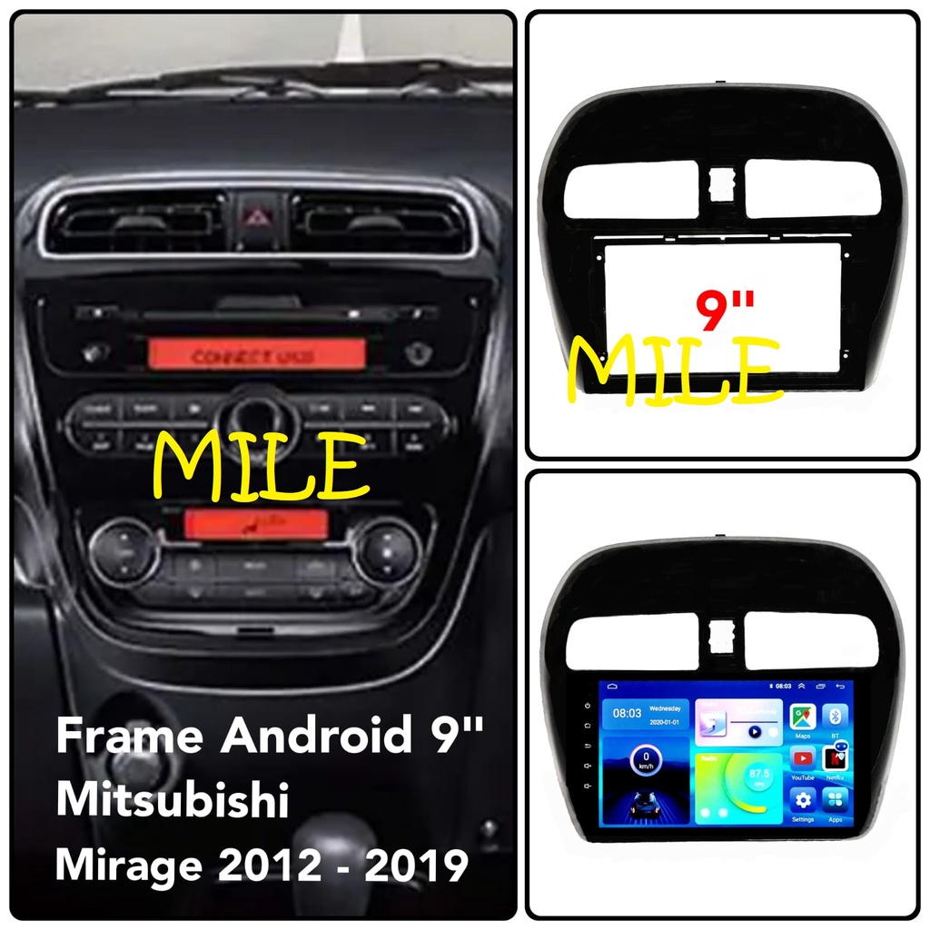 FRAME ANDROID 9 INCH MITSUBISHI MIRAGE 2012-2019