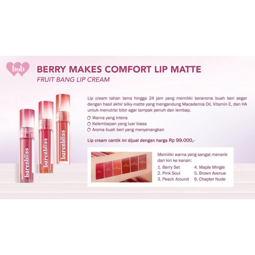 [BPOM] [100% ORI&amp;READY]BNB barenbliss Berry Makes Comfort Lip Cream Korea Liquid Lipstik「24H Moisturizing」