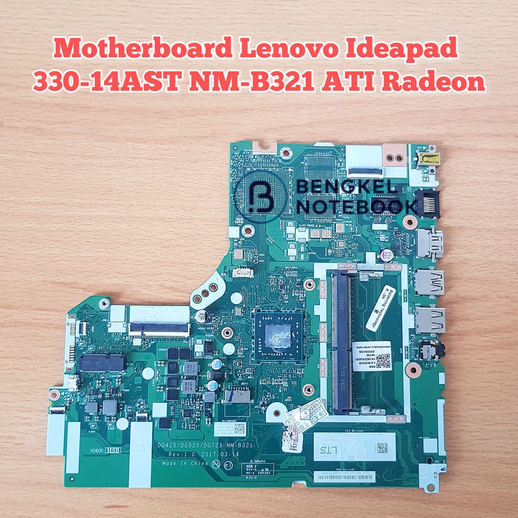 Motherboard Lenovo Ideapad 330-14AST 330-15AST  320-14AST 320-15AST 320-15ACL NM-B321 DG425 DG525 DG725 AMD A4-9120 AM9120AYN23AC ATI Radeon