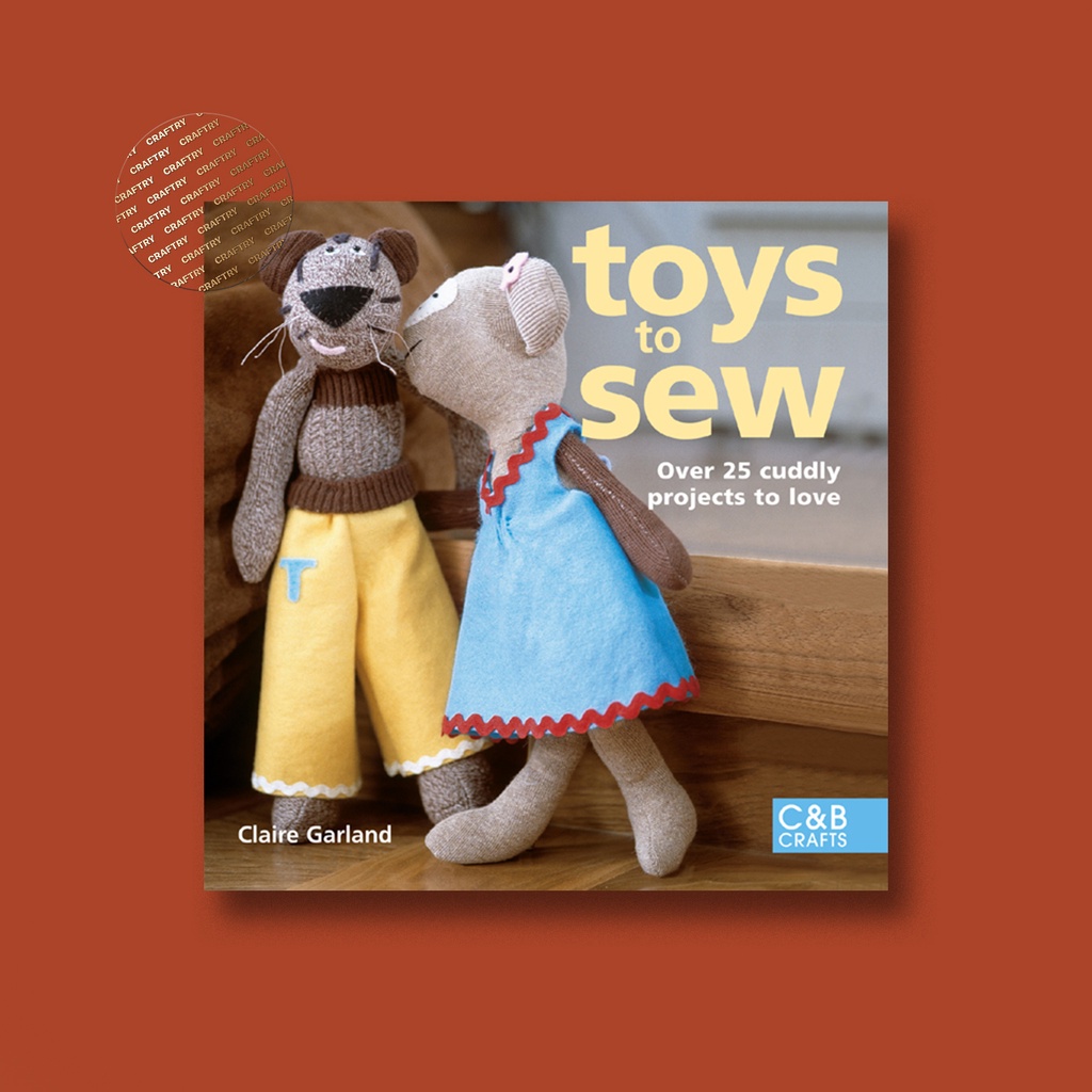 

Toys to Sew - Claire Garland