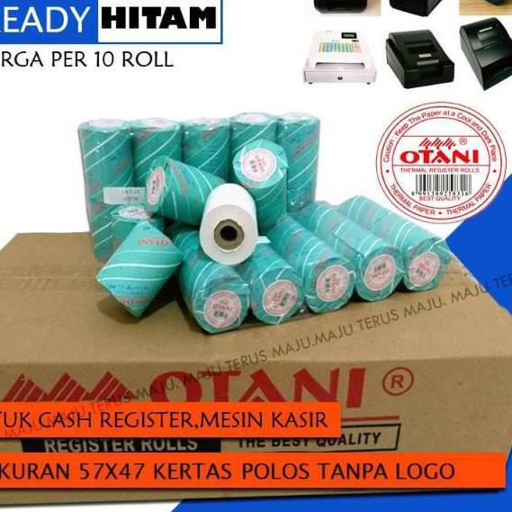 

️✔️✔️ Kertas Struk Thermal Cash Register 1Pak isi 10Roll 57x47-13 ,Merk Otani gas !!