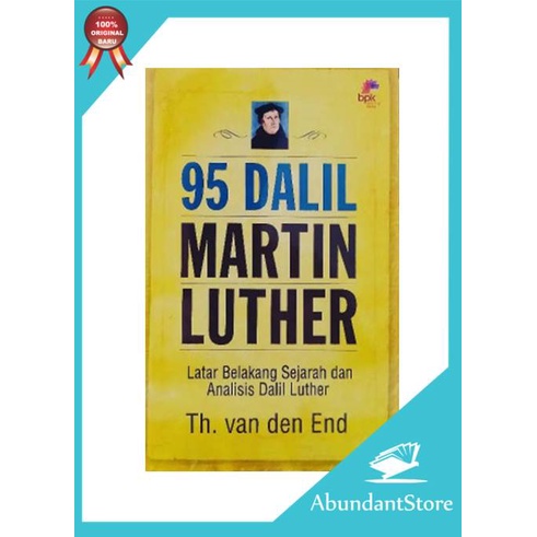 Buku 95 Dalil Martin Luther - Van den End