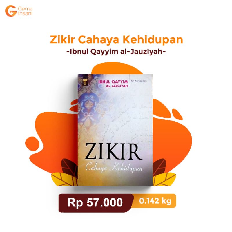 Buku Zikir Cahaya Kehidupan Karya Ibnul Qayyim Al Jauzi Gema Insani