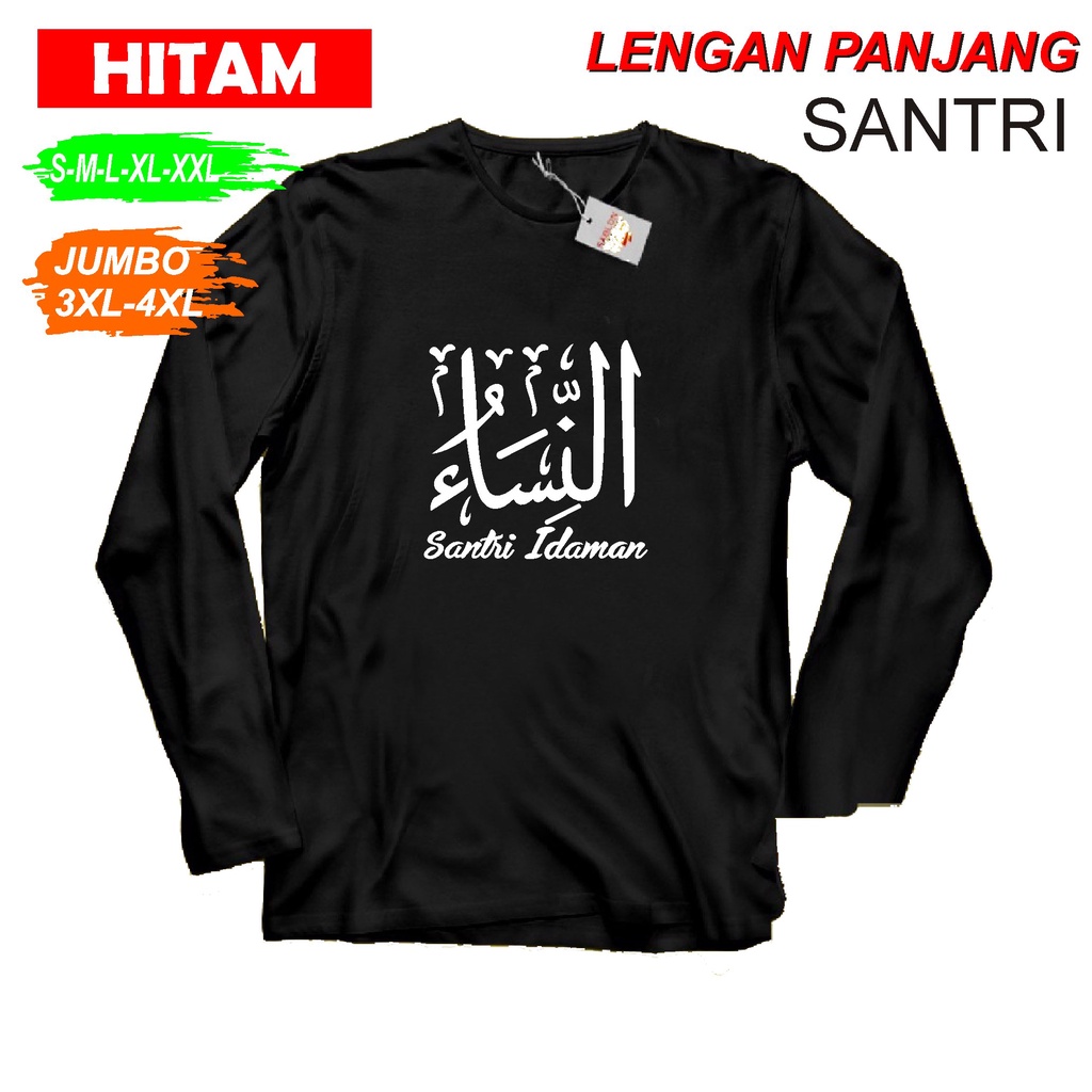 SANTRI IDAMAN KAOS PRIA DAN WANITA KAOS SANTRI // KAOS SANTRI SALAFI // KAOS DAKWAH // KAOS MUSLIM /