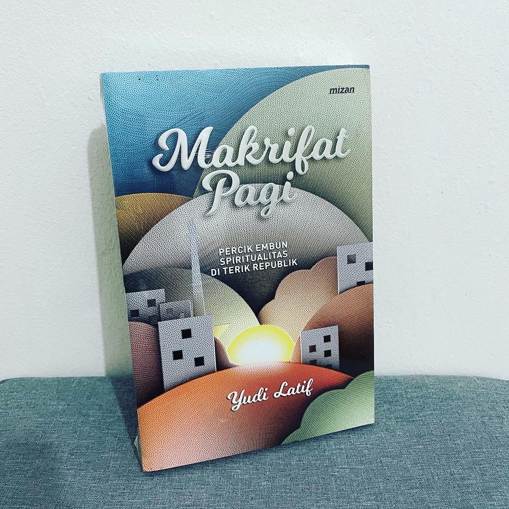 Makrifat Pagi - Yudi Latif
