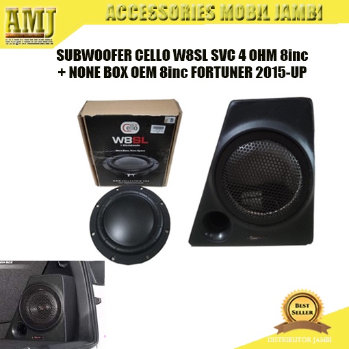SUBWOOFER CELLO W8SL SVC 4 OHM 8" + NONE BOX OEM 8" FORTUNER 2015-UP