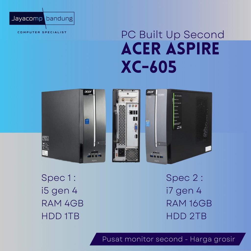 PC Built Up Acer Aspire XC-605 (i5-i7 gen 4/ RAM 4-16gb/ HDD 1-2TB) - Siap Pakai